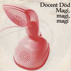 Download Docent Död - Magi, Magi, Magi