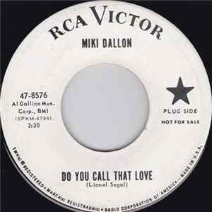 Download Miki Dallon - Do You Call That Love / Apple Pie