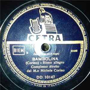 Download Complesso Diretto Dal M.o Michele Corino - Bambolina / Dopo L'Attesa