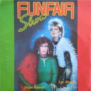 Download Funfair Show, Jürgen Rummel, Lutz Riediger - Wer Küßt Uns're Kokosnuß