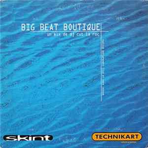 Download Various - Big Beat Boutique (Mixed By Cut La Roc)