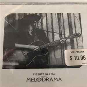 Download Vicente García - Melodrama