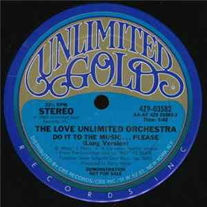 Download Love Unlimited Orchestra - Do It To The Music... Please