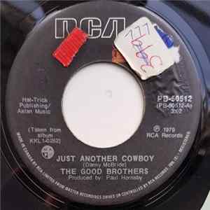 Download The Good Brothers - Just Another Cowboy / The Truck Driver Girl