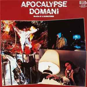 Download A. Blonksteiner - Apocalypse Domani - Colonna Sonora Originale Del Film