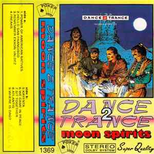 Download Dance 2 Trance - Moon Spirits