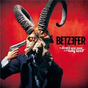 Download Betzefer - The Devil Went Down To The Holy Land