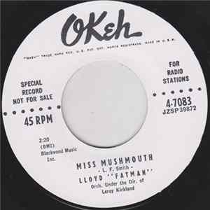 Download Lloyd "Fatman" - Miss Mushmouth / Good Gracious