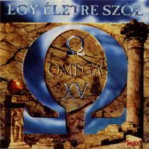 Download Omega - Egy Életre Szól
