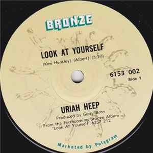 Download Uriah Heep - Look At Yourself