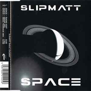 Download Slipmatt - Space