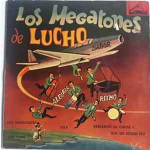 Download Los Megatones De Lucho - Sabor Alegria Ritmo