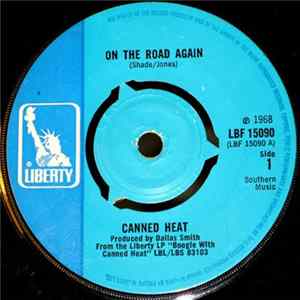 Download Canned Heat - On The Road Again / World In A Jug