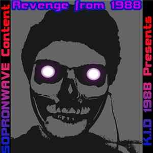 Download K.I.D 1988 - Revenge from 1988 EP