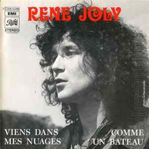 Download René Joly - Viens Dans Mes Nuages / Comme Un Bateau