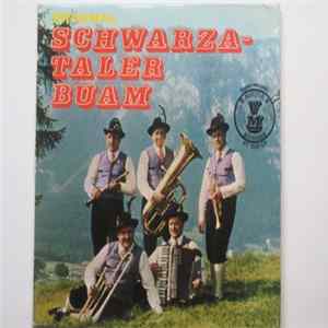 Download Die Original Schwarzataler Buam - Wenn die Luft zum schneid´n is´