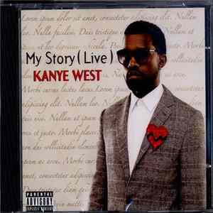 Download Kanye West - My Story (Live)