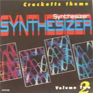 Download Synthesizer - Synthesizer - Crocketts Theme Volume Two