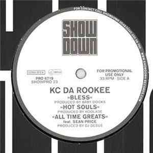 Download KC Da Rookee - Bless / Hot Souls / All Time Greats