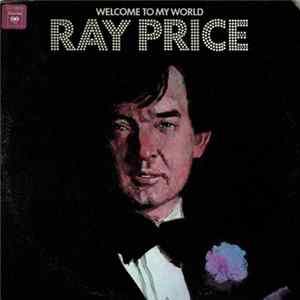Download Ray Price - Welcome To My World