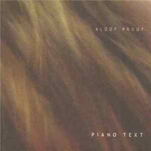 Download Aloof Proof - Piano Text