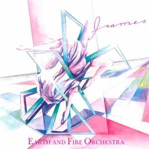 Download Earth And Fire Orchestra - Frames