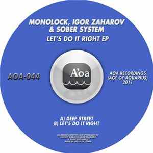 Download Monolock , Igor Zaharov & Sober System - Let's Do It Right EP