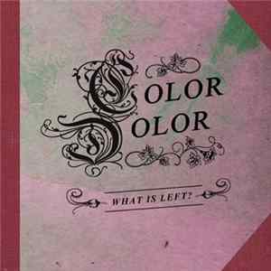 Download Color Dolor - What Is Left?