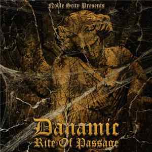 Download Danamic - Rite Of Passage