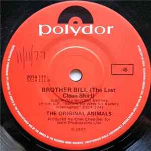 Download The Original Animals - Brother Bill (The Last Clean Shirt)