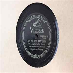 Download The Bagelman Sisters - Abi Er Ken Tantzen / Shein Vie Die Levoone