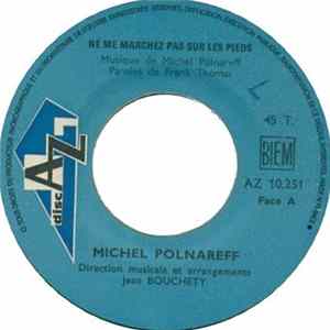 Download Michel Polnareff - Ne Me Marchez Pas Sur Les Pieds
