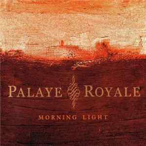 Download Palaye Royale - Morning Light