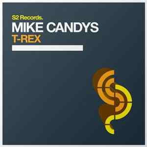Download Mike Candys - T-Rex