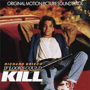 Download Various - If Looks Could Kill - Original Motion Picture Soundtrack