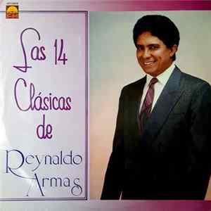 Download Reynaldo Armas - Las 14 Clásicas de Reynaldo Armas