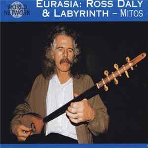 Download Ross Daly & Labyrinth - Eurasia: Mitos