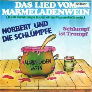 Download Norbert Und Die Schlümpfe - Das Lied Vom Marmeladenwein