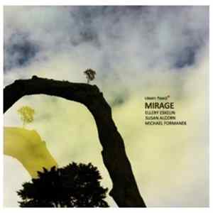 Download Ellery Eskelin, Susan Alcorn, Michael Formanek - Mirage