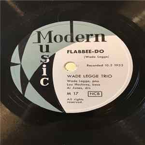 Download Wade Legge Trio - Play Legge, Play / Flabbee-Do