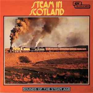 Download No Artist - Steam In Scotland