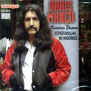 Download Barış Manço - Estağfurullah Ne Haddimize