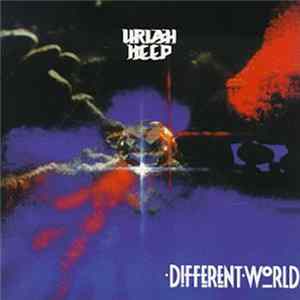 Download Uriah Heep - Different World