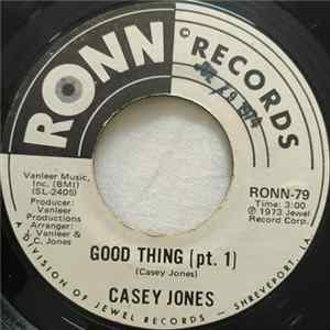 Download Casey Jones - Good Thing