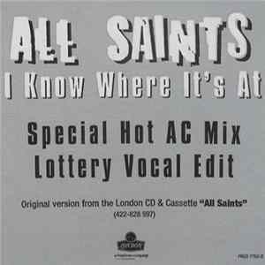 Download All Saints - I Know Where It's At (Lottery Vocal Edit)