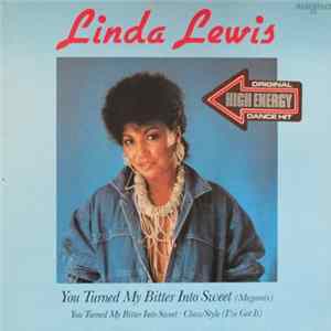Download Linda Lewis - You Turned My Bitter Into Sweet