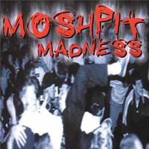 Download Various - Moshpit Madness