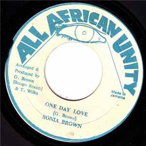 Download Sonia Brown , Trevor Wilks - One Day Love/When Earth Runs Red