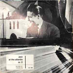 Download The Enzo "Sir" Nestasio Trio - Jazz At The Atlantis Nr. 2