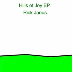 Download Rick Janus - Hills Of Joy EP